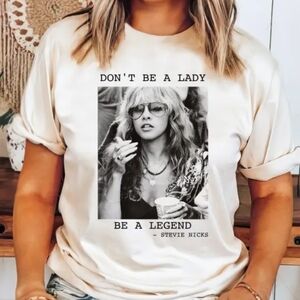 NWT  "Don't Be A Lady" Tee in Sand Color